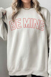 BE MINE VALENTINES OVERSIZED SWEATSHIRT